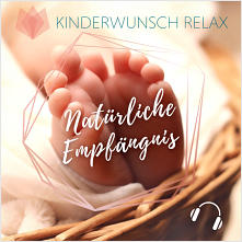 Kinderwunsch-Relax© Natürliche Empfängnis