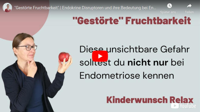 „Gestörte Fruchtbarkeit”: Endokrine Disruptoren und ihre Bedeutung bei Endometriose