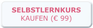 SELBSTLERNKURS KAUFEN (€ 99)