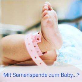 Mit Samenspende zum Baby?