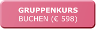 GRUPPENKURS BUCHEN (€ 598)