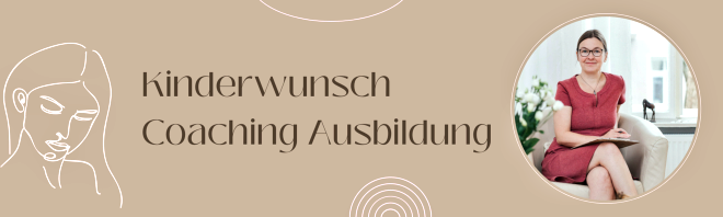 Kinderwunsch-Coaching Ausbildung