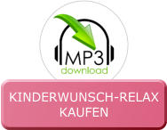 Kinderwunsch-Relax© Natürliche Empfängnis MP3-Sofort-Download kaufen