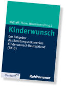 Kinderwunsch: Der Ratgeber des Beratungsnetzwerkes Kinderwunsch (BKiD)