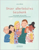 Unser allerliebstes Geschenk