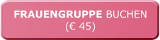 FRAUENGRUPPE BUCHEN (€ 45)