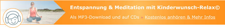 Entspannung und Meditation mit Kinderwunsch-Relax