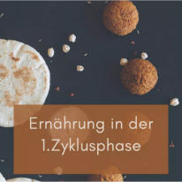 Ernährung in der 1. Zyklusphase