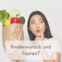 Kinderwunsch und fasten - Chance oder Risiko?
