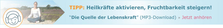 Entspannungsuebung zum Stressabbau bei Kinderwunsch