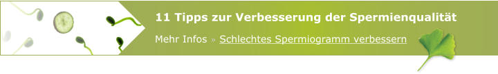 Schlechtes Spermiogramm verbessern, was tun?